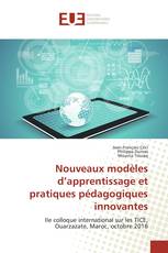 Nouveaux modèles d’apprentissage et pratiques pédagogiques innovantes