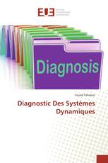 Diagnostic Des Systèmes Dynamiques