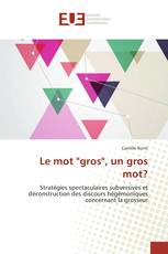 Le mot "gros", un gros mot?