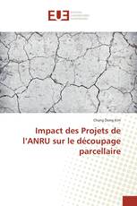 Impact des Projets de l’ANRU sur le découpage parcellaire