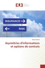 Asymétries d'informations et options de contrats