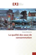 La qualité des eaux de consommation