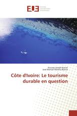 Côte d'Ivoire: Le tourisme durable en question