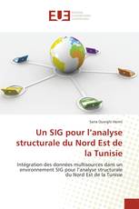 Un SIG pour l’analyse structurale du Nord Est de la Tunisie