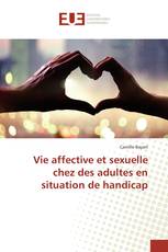 Vie affective et sexuelle chez des adultes en situation de handicap