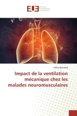 Impact de la ventilation mécanique chez les malades neuromusculaires