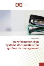 Transformation d'un système documentaire en système de management