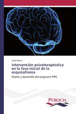 Intervención psicoterapéutica en la fase inicial de la esquizofrenia