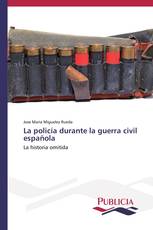 La policía durante la guerra civil española