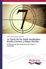 La Torre de los Siete Jorobados: Emilio Carrere y Edgar Neville
