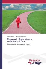 Neuropsicología de una enfermedad rara