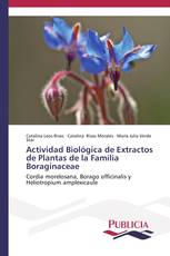 Actividad Biológica de Extractos de Plantas de la Familia Boraginaceae