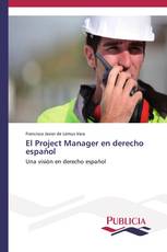 El Project Manager en derecho español