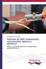 Películas de SRO: Propiedades estructurales, ópticas y eléctricas