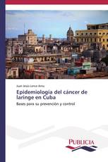 Epidemiología del cáncer de laringe en Cuba