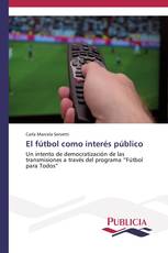 El fútbol como interés público