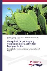 Fitoquímicos del Nopal y validación de su actividad hipoglucémica