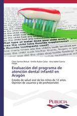 Evaluación del programa de atención dental infantil en Aragón