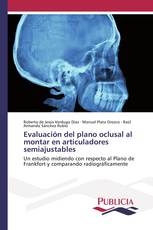 Evaluación del plano oclusal al montar en articuladores semiajustables