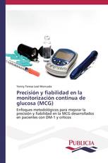 Precisión y fiabilidad en la monitorización continua de glucosa (MCG)