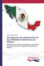 Divulgación de información de las entidades federativas en México