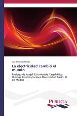 La electricidad cambió el mundo