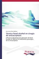 Técnica fenol alcohol en cirugía de onicocriptosis