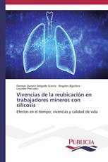 Vivencias de la reubicación en trabajadores mineros con silicosis