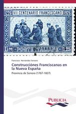 Construcciónes Franciscanas en la Nueva España