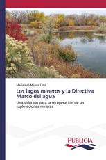 Los lagos mineros y la Directiva Marco del agua