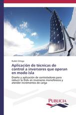 Aplicación de técnicas de control a inversores que operan en modo isla