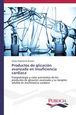 Productos de glicación avanzada en insuficiencia cardíaca