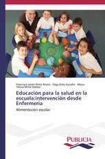 Educación para la salud en la escuela:intervención desde Enfermería