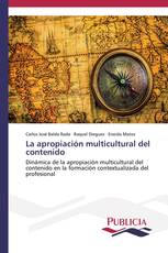 La apropiación multicultural del contenido