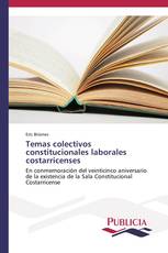 Temas colectivos constitucionales laborales costarricenses