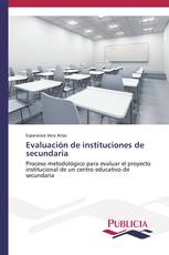 Evaluación de instituciones de secundaria