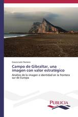 Campo de Gibraltar, una imagen con valor estratégico