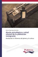 Ajuste psicológico y salud mental de la población inmigrante