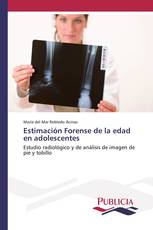 Estimación Forense de la edad en adolescentes