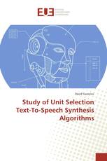 Study of Unit Selection Text-To-Speech Synthesis Algorithms