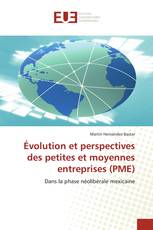 Évolution et perspectives des petites et moyennes entreprises (PME)