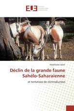 Déclin de la grande faune Sahélo-Saharaienne