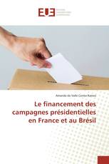 Le financement des campagnes présidentielles en France et au Brésil