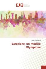 Barcelone, un modèle Olympique