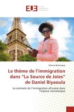 Le thème de l’immigration dans “La Source de Joies” de Daniel Biyaoula