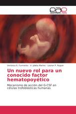 Un nuevo rol para un conocido factor hematopoyético