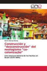 Construcción y "desconstrucción" del neologismo "co-colonização"