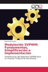 Modulación SVPWM: Fundamentos, Simplificación e Implementación