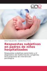 Respuestas subjetivas en padres de niños hospitalizados