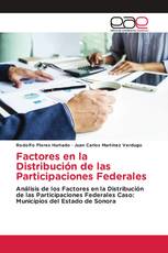Factores en la Distribución de las Participaciones Federales